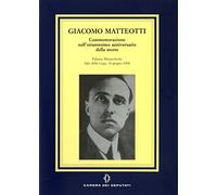 Giacomo Matteotti. Commemorazione nell'ottantesimo anniversario della morte