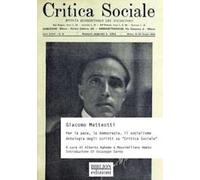 Giacomo Matteotti. Per la pace, la democrazia, il socialismo. Antologia degli scritti su «Critica Sociale»