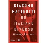 Libri Gianpaolo Romanato - Giacomo Matteotti. Un Italiano Diverso