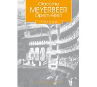 Giacomo Meyerbeer-Arie D'Opera Per Soprano