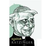 Giacomo Papi Against Ratzinger (Tascabile)