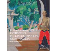 Giacomo Puccini al maggio musicale - [Edifir]