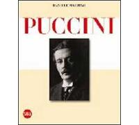 Giacomo Puccini. Ediz. illustrata