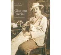 Giacomo Puccini. Luoghi e sentimenti. Con CD Audio