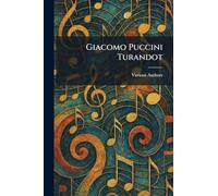 Giacomo Puccini Turandot