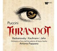 Pappano, Radvanovsky, Kaufmann - Puccini Turandot