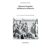 Giacomo Serpotta dal Barocco al Rococò