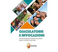 Giaculatorie invocazioni. Da pregare spesso durante la giornata