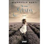 Giada. E i capricci del cuore