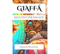 Giaffà: Racconti per ragazzi