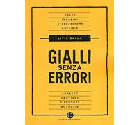 Gialli senza errori. Guida giuridica per autori e sceneggiatori