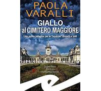 Giallo al Cimitero Maggiore. Una nuova indagine per le «squinzie» Bonetti e Valli