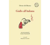 Giallo all'italiana. Nuova ediz. - Del Buono Oreste