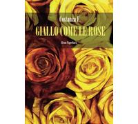 Giallo come le rose