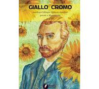Giallo cromo. Ediz. italiana e olandese
