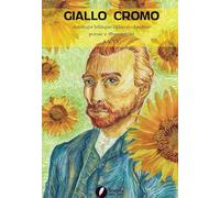 Giallo cromo. Ediz. italiana e olandese