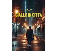 Giallo in città. Vol. 1