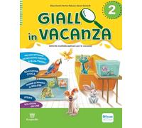 Giallo in vacanza. Attività multidisciplinari per le vacanze. Per la Scuola elementare. Con e-book. Con espansione online. Con Inserto delle regole, ... gli stivali e The lion and the mouse (Vol. 2)