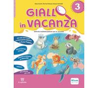 Giallo in vacanza. Attività multidisciplinari per le vacanze. Per la Scuola elementare. Con e-book. Con espansione online. Con Inserto delle regole, ... camaleonte e The magic Easter egg (Vol. 3)
