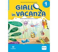 Giallo in vacanza. Attività multidisciplinari per le vacanze. Per la Scuola elementare. Con e-book. Con espansione online. 4 Caratteri. Con Inserto ... porcellini e The fox and the crow (Vol. 1)