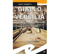 Giallo in Versilia. Un'indagine di Pompilio Nardini