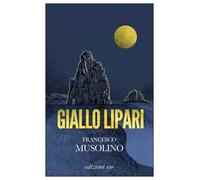 Libri Francesco Musolino - Giallo Lipari