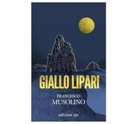 Libri Francesco Musolino - Giallo Lipari