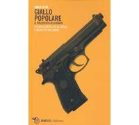 Giallo popolare. Il poliziesco alla radio