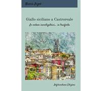 Giallo siciliano a Castroreale. Le vedove investigatrici... in trasferta