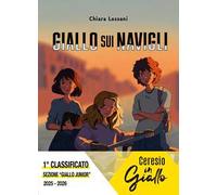 Giallo sui Navigli. Ediz. illustrata