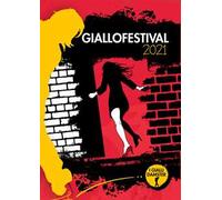 Giallofestival 2021. I migliori racconti gialli