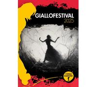 GialloFestival 2025. I migliori racconti - [Damster]