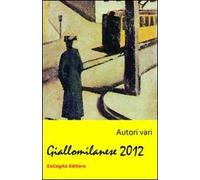 Giallomilanese 2012