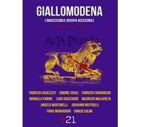 GialloModena. L’inaccessibile diventa accessibile