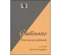 Giallounito. Otto racconti polizieschi