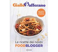 GialloZafferano. Le ricette dei nostri food blogger