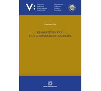 Giambattista Vico E La Comparazione Giuridica