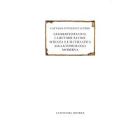 Giambattista Vico. La retorica come scienza e l'alternativa alla
