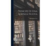 Giambattista Vico Principj di Una Scienza Nuova (Copertina rigida)
