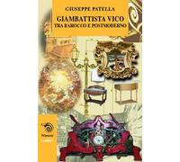 Giambattista Vico tra Barocco e Postmoderno
