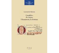 Giamblico. «De anima». I frammenti, la dottrina