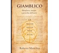 Giamblico: Metafisica, teurgia e gerarchia dell’essere