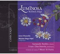 Giampaolo Bandini( Chitarra), Cesare Chiacchiaretta( Bandoneon) - Luminosa Buenos Aires