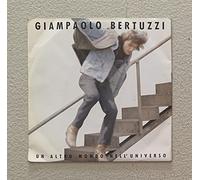 Giampaolo Bertuzzi - UN ALTRO MONDO NELL'UNIVERSO/GIULIA '70 45 GG 7"