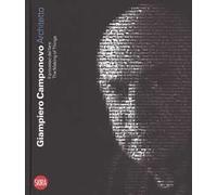 Giampiero Camponovo architetto. Il processo del fare-The making things. Ediz. a colori