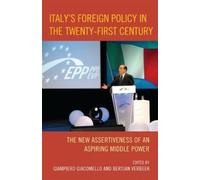 Giampiero Giaco Italy's Foreign Policy in the Twenty-First Ce (Copertina rigida)