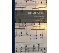 Gian Carlo 1911-2007 Menotti The Medium (Tascabile)