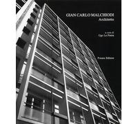 Gian Carlo Malchiodi. Architetto - [Prearo]