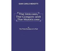 Gian Carlo Menotti The Unicorn, the Gorgon and the Manticore (Sheet Music)
