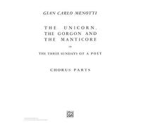 Gian Carlo Menotti The Unicorn, the Gorgon and the Manticore (Sheet Music)